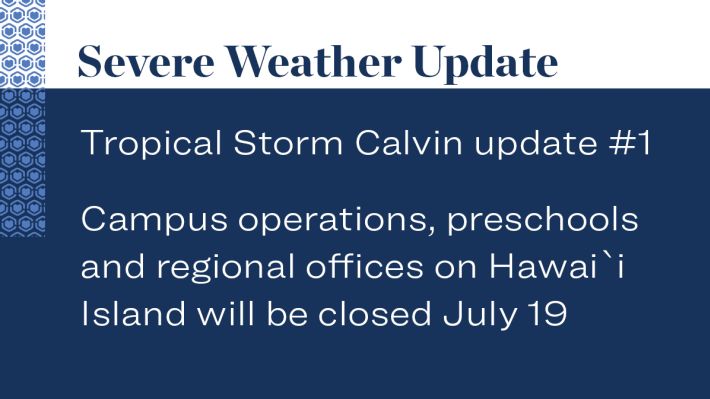 Kamehameha Schools campus, preschools and offices on Hawaiʻi Island will be closed July 19