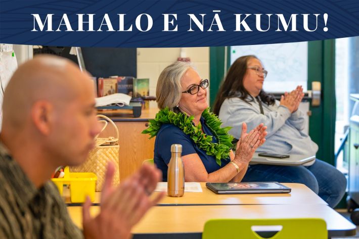 Kumu appreciation week: Embracing creativity and E Ola! at Kamehameha Schools Maui